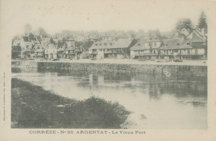 Argentat : "Corrèze - N°22. Argentat - Le vieux port".