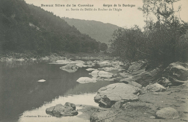 Soursac : "Beaux sites de la Corrèze - Gorges de la Dordogne - 21. Sortie du défilé du Rocher de l'Aigle".