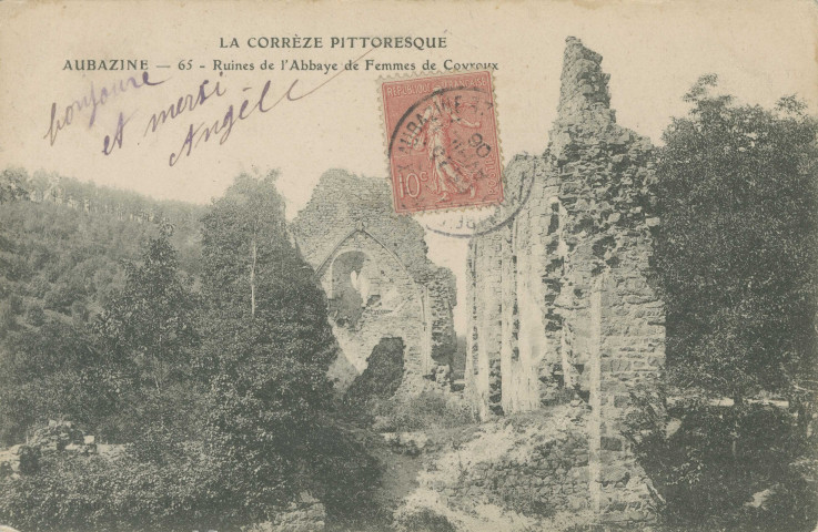 Aubazine : "La Corrèze pittoresque - Aubazine - 65 - Ruines de l'abbaye de femmes de Coyroux".