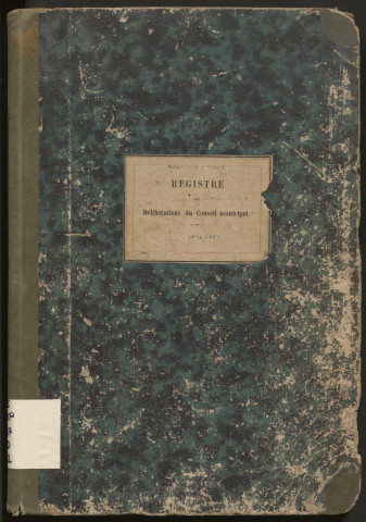 Délibérations du conseil municipal. 19 novembre 1876-09 janvier 1881