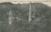 Lapleau : "13. Les plus beaux sites de la Corrèze - Le viaduc de Roche-Taillade près Lapleau".