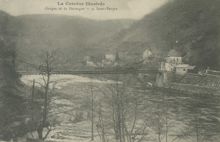 Neuvic : "La Corrèze illustrée - Gorges de la Dordogne - 9. Saint-Projet".