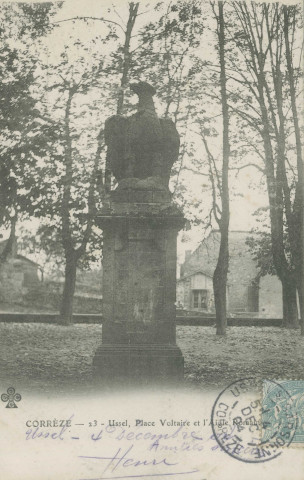 Ussel : "Corrèze - 23 - Ussel, place Voltaire et l'aigle romaine".
