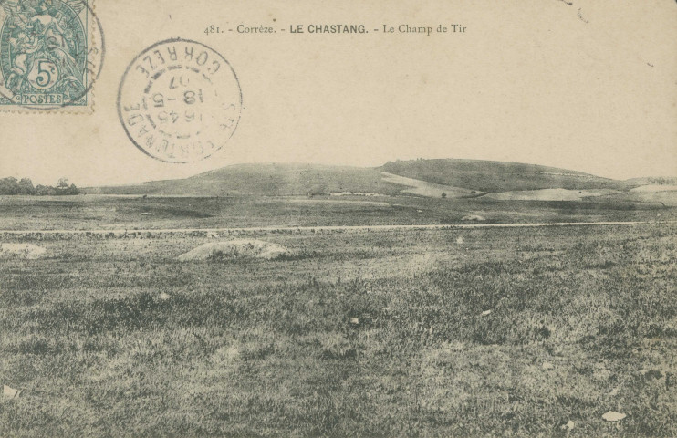 Le Chastang : "481. - Corrèze. - Le Chastang. - Le champ de tir".