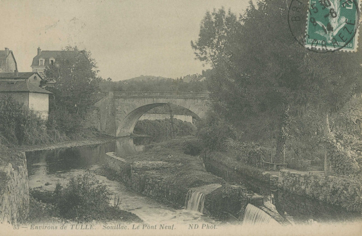 Tulle : "53 - Environs de Tulle. Souilhac. Le pont neuf.".