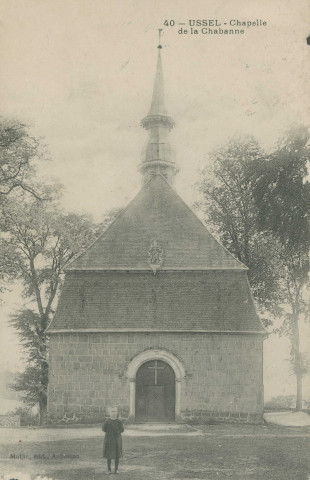 Ussel : "40 - Ussel - Chapelle de la Chabanne".