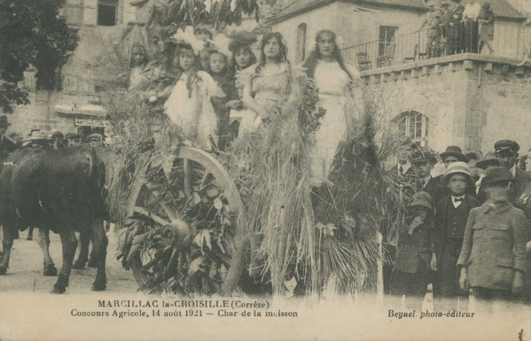 Marcillac-la-Croisille : "Marcillac-la-Croisille (Corrèze) - Concours agricole, 14 août 1921 - Char de la moisson".