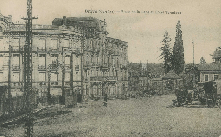 Brive-la-Gaillarde : "Brive ( Corrèze) - Place de la gare et Hôtel Terminus".