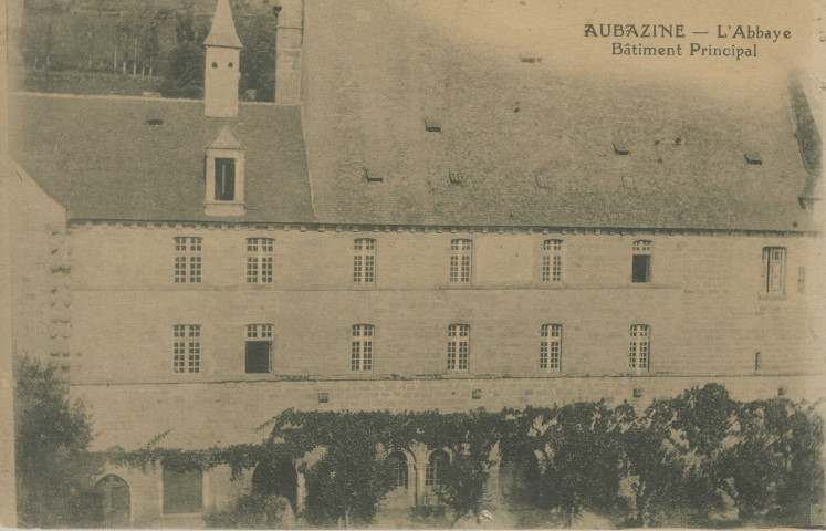 Aubazine : "Aubazine - L'abbaye - bâtiment principal".