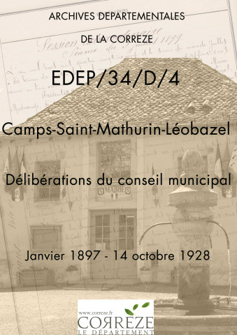 Délibérations du conseil municipal. 1er janvier 1897-14 octobre 1928