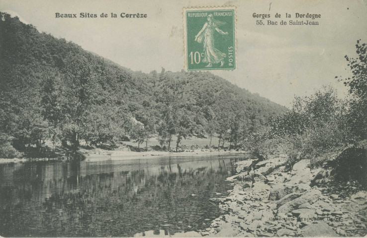Bassignac-le-Haut : "Beaux sites de la Corrèze - Gorges de la Dordogne - 55. Bac de Saint-Jean".