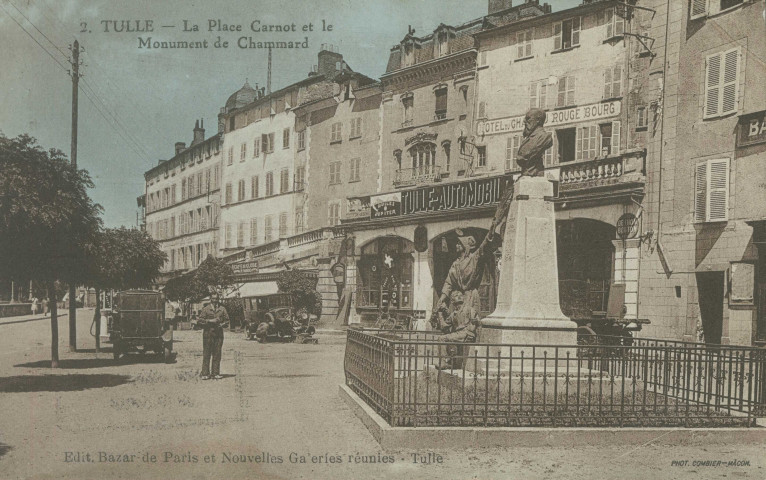 Tulle : "2. Tulle - La place Carnot et le monument de Chammard".