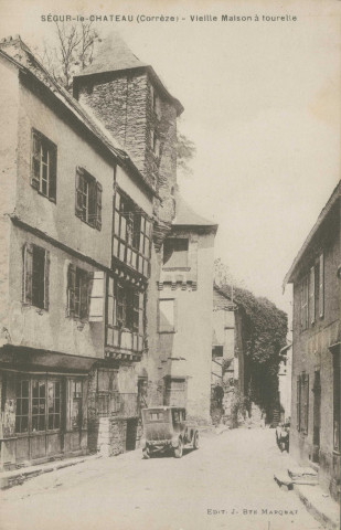 Ségur-le-Château : "Ségur-le-Château (Corrèze) - Vieille maison à tourelle".