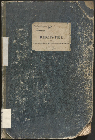 Délibérations du conseil municipal. 29 juillet 1838- 4 novembre 1866