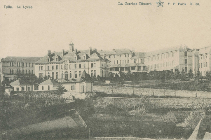 Tulle : "La Corrèze illustrée - Tulle. Le Lycée. N. 30.".