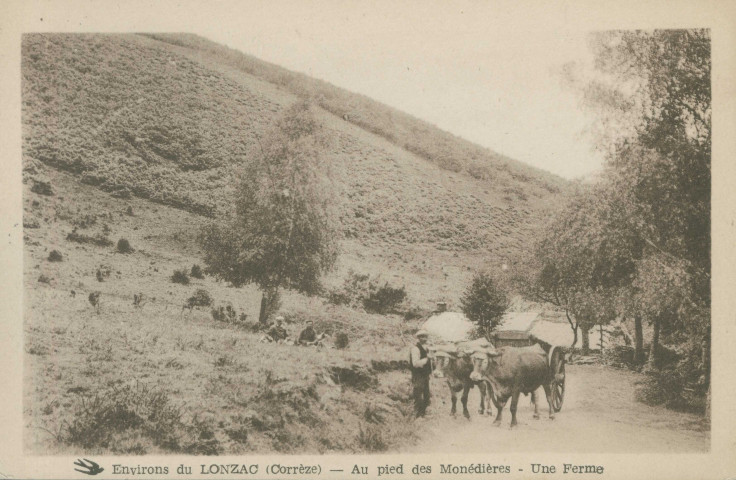 Le Lonzac : "Environs du Lonzac (Corrèze) - Au pied des Monédières - Une ferme".