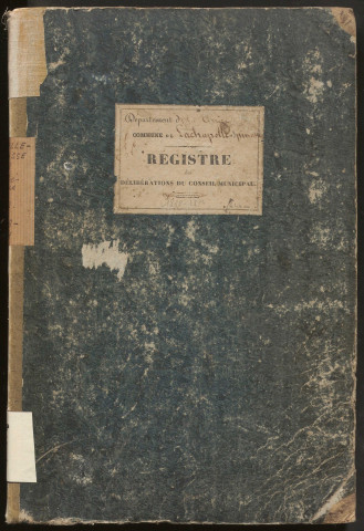 Délibérations du conseil municipal. 13 mai 1838-15 février 1874