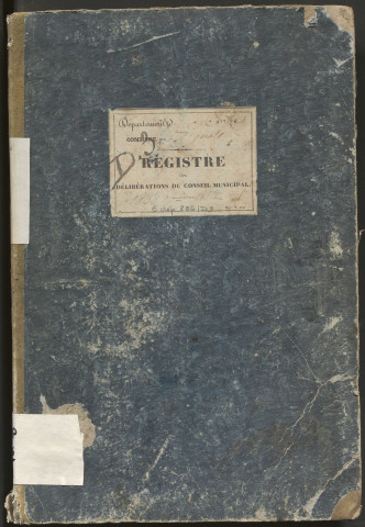 Délibérations du conseil municipal. 20 mai 1838-14 décembre 1852