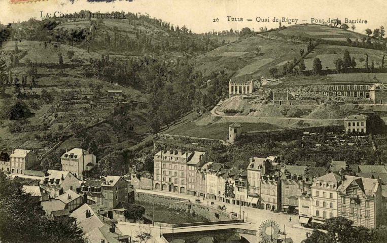 "26 Tulle - Quai de Rigny - Pont de la Barrière".