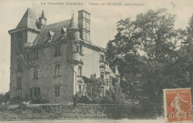 Clergoux : "La Corrèze illustrée - Château de Sédières, près Clergoux".