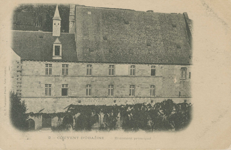 Aubazine : "2 - Couvent d'Obazine - bâtiment principal".