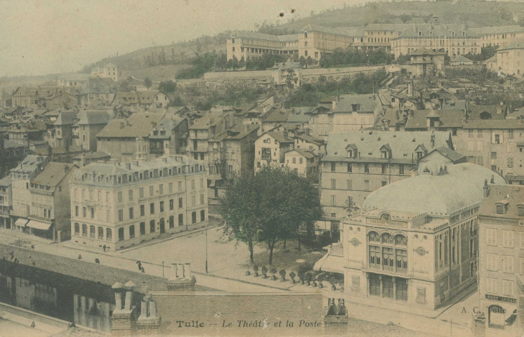 Tulle : "4 Tulle - Le théâtre et la poste".