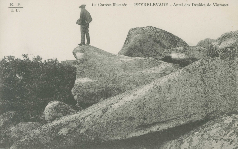 Peyrelevade : "La Corrèze illustrée - Peyrelevade - Autel des druides de Vinzanet".
