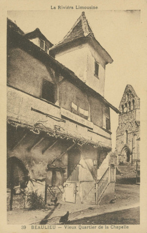Beaulieu-sur-Dordogne : "La Riviéra Limousine - 39 Beaulieu - Vieux quartier de la chapelle".