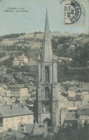 Tulle : "Corrèze - 229 - Tulle - Le clocher".