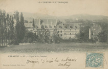 Aubazine : "La Corrèze pittoresque - Aubazine - 63 - L'église et le couvent".