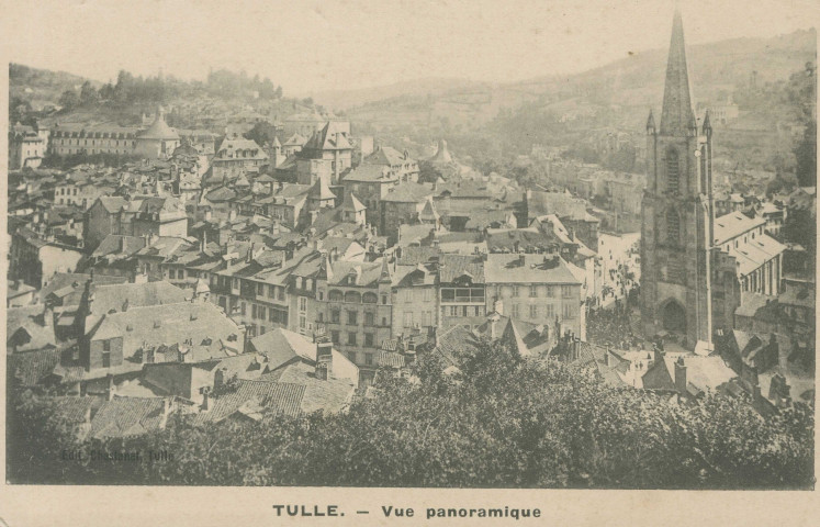 Tulle : "Tulle. - Vue panoramique".