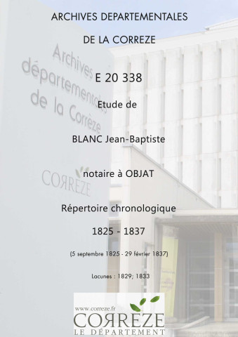 Répertoire chronologique : 5 septembre 1825-29 février 1837.