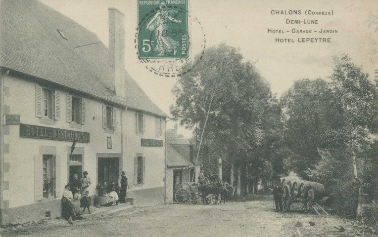 Aix : "CHALONS (Corrèze) - DEMI LUNE - Hôtel - Garage - Jardin - HOTEL LEPEYTRE".