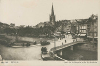 Tulle : ".153 Tulle. Pont de la Bascule et la cathédrale".