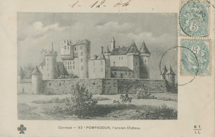 Arnac-Pompadour : "Corrèze - 92 - Pompadour - l'ancien château".