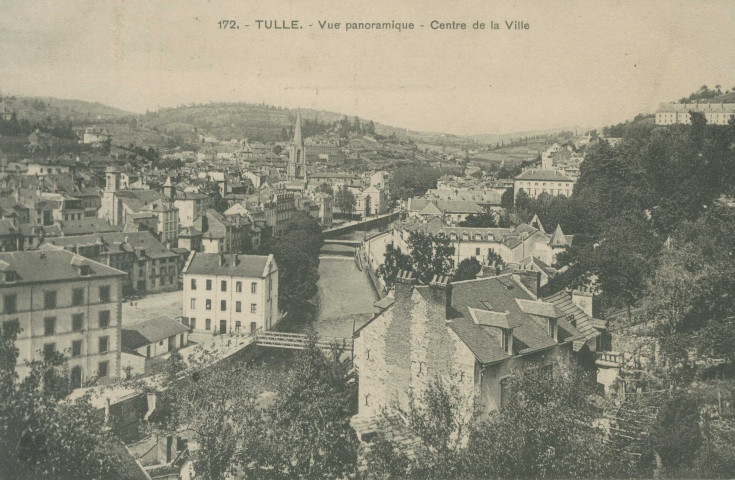 Tulle : "172. - Tulle. - Vue panoramique - Centre de la ville".