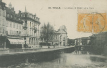 Tulle : "60. Tulle. - Les quais, le théâtre et la poste".