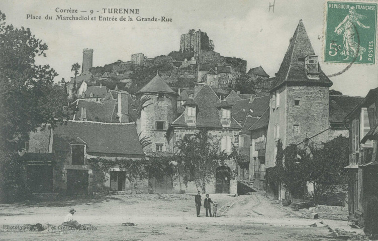 Turenne : "Corrèze - 9 - Turenne - Place du Marchadiol et entrée de la grande-rue".
