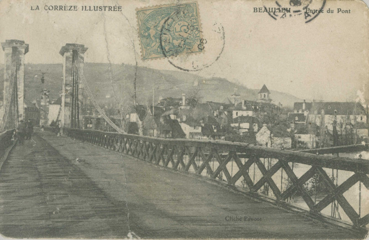 Beaulieu-sur-Dordogne : "La Corrèze illustrée - Beaulieu - Entrée du pont".