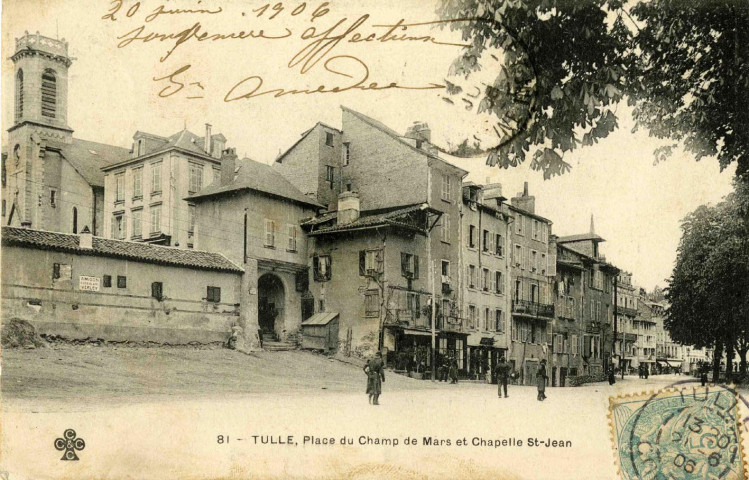 "81 - Tulle, Place du Champ-de-Mars et chapelle Saint-Jean".