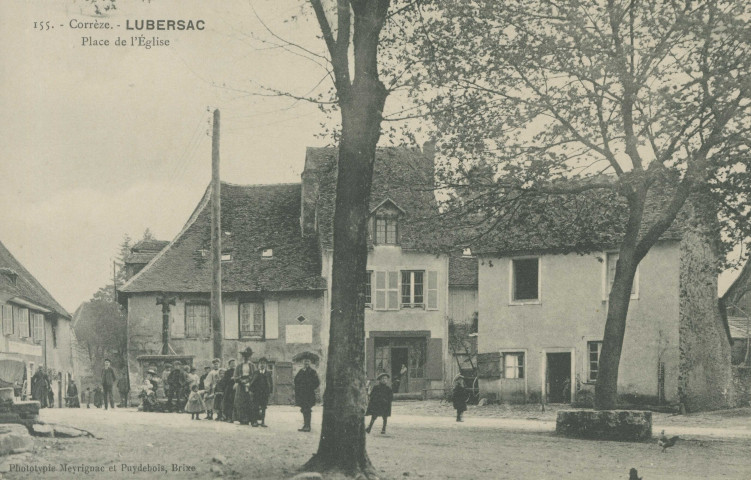 Lubersac : "155. - Corrèze. - Lubersac - Place de l'église".