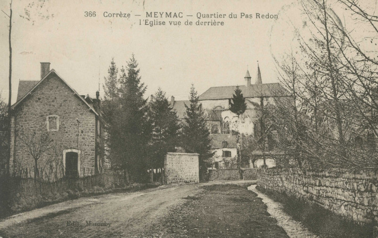 Meymac : "366 Corrèze - Meymac - Quartier du Pas Redon - L'église vue de derrière".