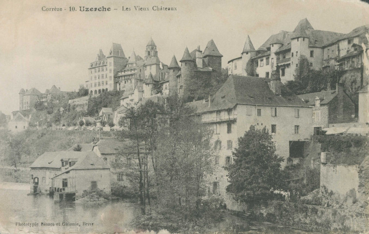 Uzerche : "Corrèze - 10. Uzerche - Les vieux châteaux".