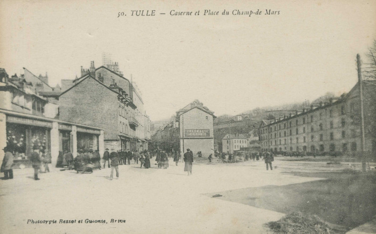 Tulle : "50. Tulle. - Caserne et place du Champ de Mars".