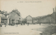 Tulle : "50. Tulle. - Caserne et place du Champ de Mars".