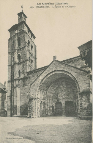 Beaulieu-sur-Dordogne : "La Corrèze illustrée - 939. - Beaulieu - L'église et le clocher".