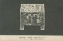 Masseret : "Masseret (Corrèze) - Chasse XIIIe siècle contenant les reliques de Ste-Catherine".
