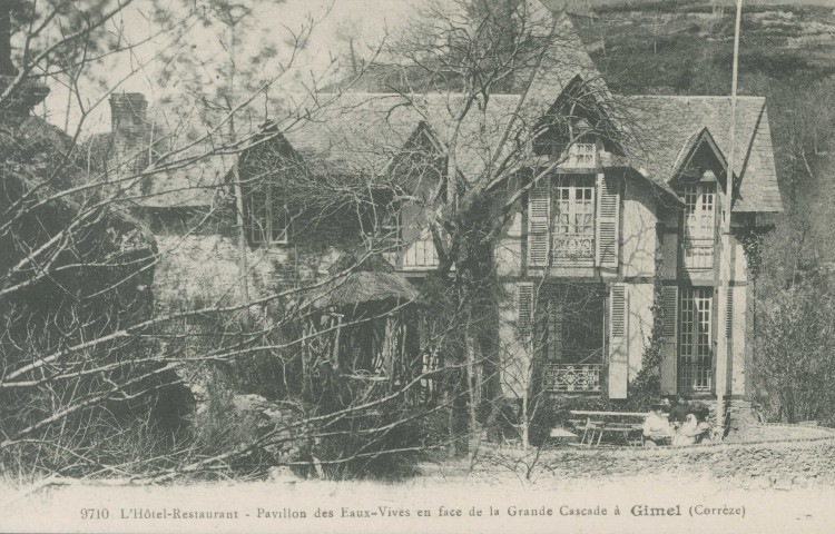 Gimel : "9710 L'hôtel-restaurant - Pavillon des Eaux-Vives en face de la grande cascade à Gimel (Corrèze)".