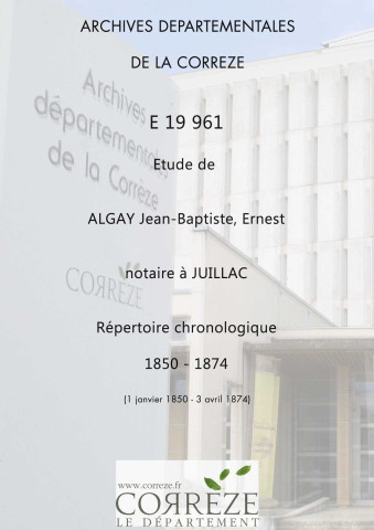 Répertoire chronologique : 1 janvier 1850-3 avril 1874