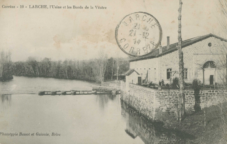 Larche : "Corrèze - 10 - Larche, l'usine et les bords de la Vézère". "Lachèze et Cie".